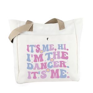 Dancer Gifts Girls Dancing Gift It'S Me Hi I'M The Dancer It'S Me Tote B)